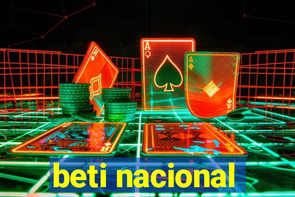 beti nacional